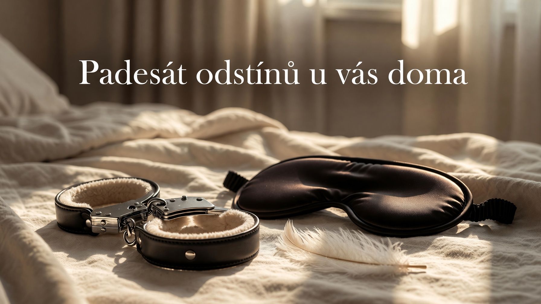 Padesát odstínů u vás doma
